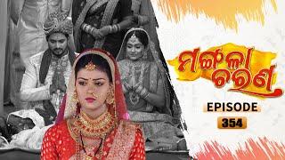 Mangala Charana  Full Ep 354  10th May 2022  Odia Serial – TarangTV