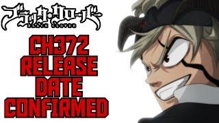 HUGE BLACK CLOVER CHAPTER 372 RELEASE DATE NEWS HAS BEEN ANNOUNCE