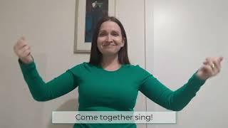 Together Sing 2024 Come Together Sing AUSLAN Interpretation