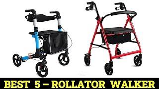 Top 5 Best  Rollator  Walker 2024