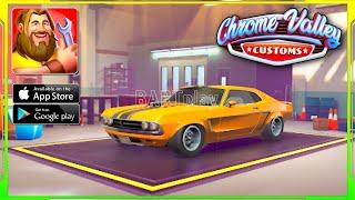 Chrome Valley Customs Gameplay Walkthrough AndroidiOS Part 1