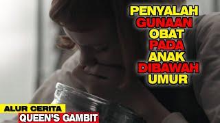 PENYALAHGUNAAN OBAT PADA ANAK DIBAWAH UMUR - RANGKUMAN ALUR CERITA SERIES THE QUEENS GAMBIT EPS 1