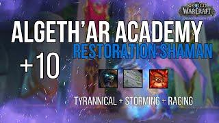 +10 Algethar Academy  Restoration Shaman POV M+ Dragonflight Season 4 Mythic Plus 10.2.6