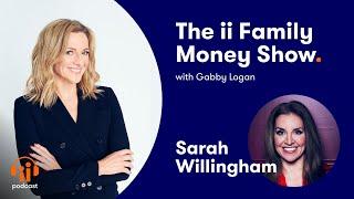 Sarah Willingham Former Dragon on investing and letting her kids control the family holiday budget