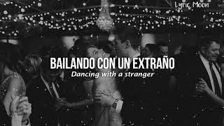 Sam Smith Normani - Dancing With A Stranger Lyrics Sub inglés y español