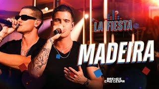 Breno e Caio Cesar - Madeira #LaFiesta - Videoclipe Oficial