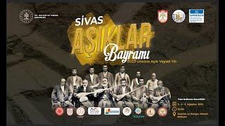  #CanlıYayın - Sivas Âşıklar Bayramı Etkinlikleri