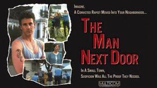 The Man Next Door 1996  Full Movie  Michael Ontkean  Pamela Reed  Richard Gilliland