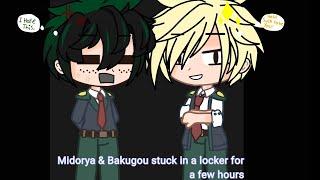 If Midorya & Bakugou was stuck in a locker for hours BkDk