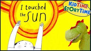 I Touched the SUN ️ bedtime story read aloud