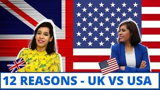 Why I chose UK over USA? 12 reasons UK Vs USA  Why is UK better than US ? Comparison UK vs US