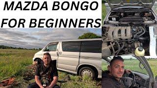 BEGINNERS GUIDE TO THE MAZDA BONGO
