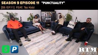 Tez Kidd “WHAT’S YOUR PROBLEM WITH SKINZ??”‍️ #SHEFFIELD RTM Podcast Show S9 Ep11 Punctuality