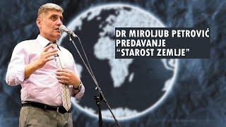 Miroljub Petrović - Predavanje STAROST ZEMLJE