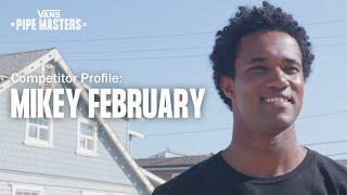 Vans Pipe Masters Competitor Profile Michael February