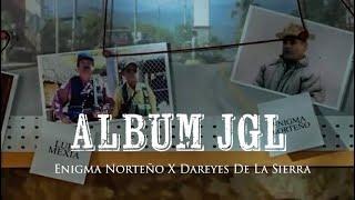 Album JGL - Enigma Norteño Dareyes De La Sierra