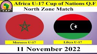 Morocco U17 vs Libya U17 - Football Match - 11 November 2022 - Africa U-17 Cup of Nations Q.Round