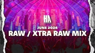 Rawstyle  Xtra Raw brutal Mix June 2024  The Harder Army