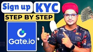 Gate io Signup KYC process Step by Step Gate io Registration Process  Gate io kyc step