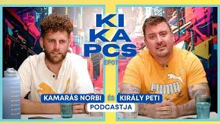 Kamarás Norbi és Kiráy Peti Podcast - KiKaPCS - 7. epizód  Talk Tv Hungary