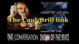The Conversation vs. Enemy of the State - The CaulBrill link