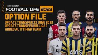 SMOKEPATCH FOOTBALL LIFE 2023 - OPTION FILE SUMMER TRANSFER 20232024  GAMEPLAY REVIEW