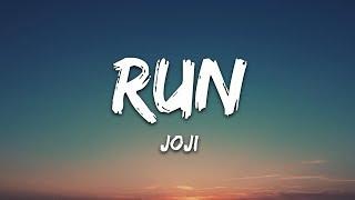 Joji - Run Lyrics