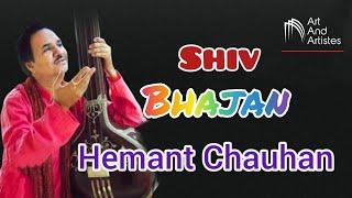 Shiv Bhajan  Maha Shivratri  performed by-Hemant Chauhan...