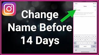 How to Change Instagram Name Before 14 Days