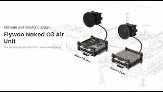 FLYWOO DJI FPV Naked O3 Upgrade Case Kit Installation Guide