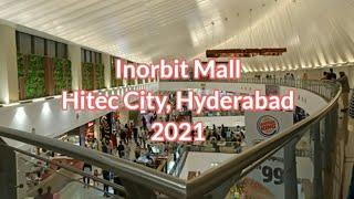 Inorbit Mall  Hyderabad Mall 2021  Hitec City Shopping Mall