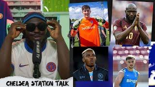 Chelsea Table Talk  More Goalkeepers  Young Players  Osimhen for Lukaku  KDH  Nicolas Jackson