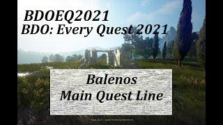 OUTDATED BDO Every quest 2021 Balenos Main Quest Line