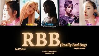 Red Velvet 레드벨벳 - RBB Really Bad Boy English Ver. Colour Coded Lyrics Eng