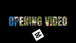 Cara Membuat Video Opening Di Capcut   Tutorial Edit Video Di Capcut