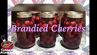 Brandied Cherries Recipe  Canning Cherries