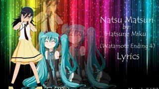 Natsu Matsuri - Hatsune Miku Full ver. Watamote Ending 4 Lyrics