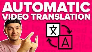 How to Automatically Translate Videos Online Automatic Video Translator