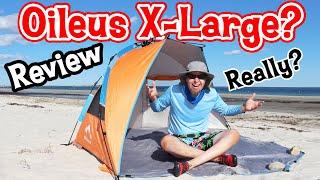 Is the OILEUS Sun Shelter REALLY an X-LARGE Beach Tent? Quick Review