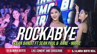 FUNKOT - ROCKABYE  CLEAN BANDIT FT SEAN PAUL & ANNE - MARIE  NEW VERSION  COVER DJ ALMIRA BERTO