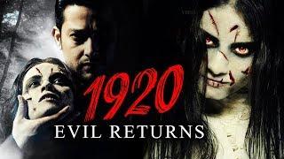 1920 The Evil Returns 2012 Full Hindi Horror Movie  Aftab Shivdasani Sharad Kelkar Tia Bajpai