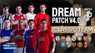 CLASSIC TEAM  DREAM PATCH V4.0  PES 2021