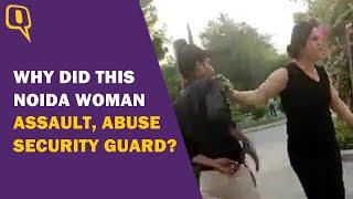 Watch to Believe Noida Woman Abuses Security Guard Her Conduct Will Make Your Blood Boil