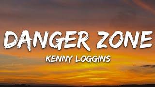 Kenny Loggins - Danger Zone Lyrics