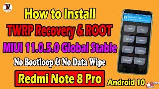 How to Install TWRP Recovery and ROOT for MIUI 11 Global Stable on Redmi Note 8 Pro  Safe Method 