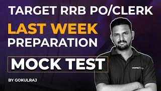 MISSION RRB PO & CLERK  LAST WEEK PREPARATION  MOCK TEST  Gokul raj