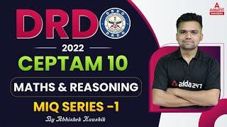 DRDO CEPTAM 10 Recruitment 2022  DRDO Maths & Reasoning  Most Important Questions #1