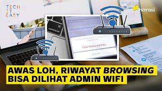 Awas Riwayat Browsing Bisa Dilihat Admin WiFi  Tech It Easy