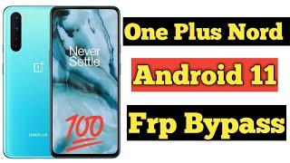 OnePlus Nord Frp Bypass  OnePlus Nord Android 11 Frp Bypass 2022