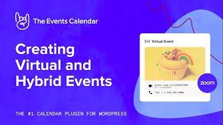 Creating Virtual and Hybrid Events